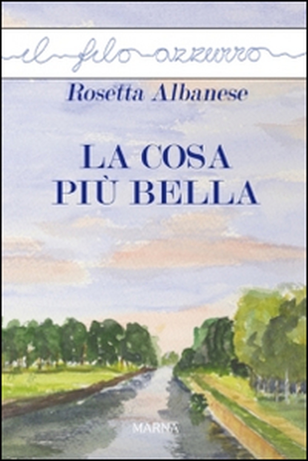 La cosa più bella - Librerie.coop La cosa più bella - Librerie.coop