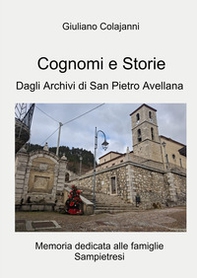 Cognomi e storie. Dagli archivi di San Pietro Avellana - Librerie.coop