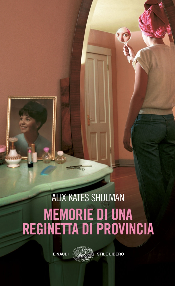 Memorie di una reginetta di provincia - Librerie.coop Memorie di una reginetta di provincia - Librerie.coop