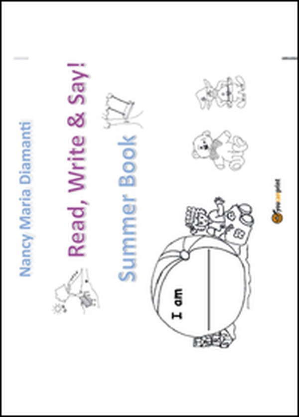 Read, write & say! Summer book - Librerie.coop Read, write & say! Summer book - Librerie.coop