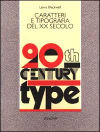Caratteri e tipografia del XX secolo - Librerie.coop