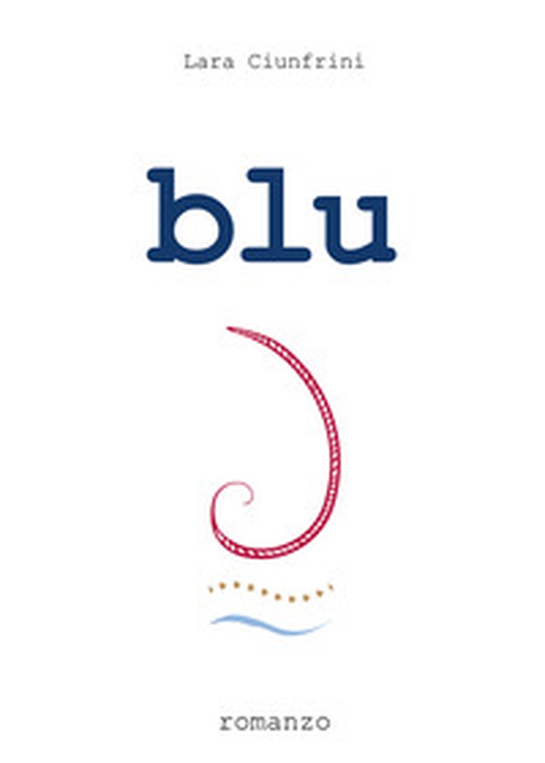Blu - Librerie.coop Blu - Librerie.coop