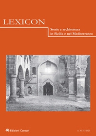 Lexicon. Storie e architettura in Sicilia nel Mediterraneo - Vol. 36-37 - Librerie.coop