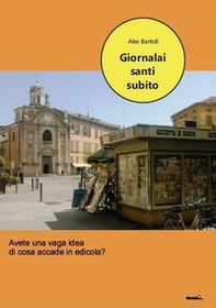 Giornalai santi subito - Librerie.coop