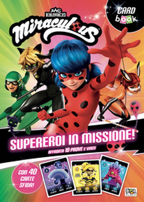 Supereroi in missione! Miraculous. Card book - Librerie.coop Supereroi in missione! Miraculous. Card book - Librerie.coop