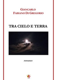 Tra cielo e terra - Librerie.coop