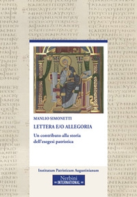 Lettera e/o allegoria. Un contributo alla storia dell'esegesi patristica - Librerie.coop Lettera e/o allegoria. Un contributo alla storia dell'esegesi patristica - Librerie.coop