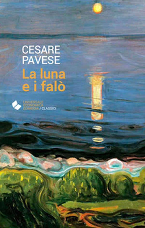 La luna e i falò - Librerie.coop La luna e i falò - Librerie.coop