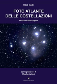 Foto atlante delle costellazioni. Ediz. italiana e inglese - Librerie.coop Foto atlante delle costellazioni. Ediz. italiana e inglese - Librerie.coop
