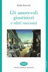 Gli amorevoli giustizieri e altri racconti - Librerie.coop Gli amorevoli giustizieri e altri racconti - Librerie.coop