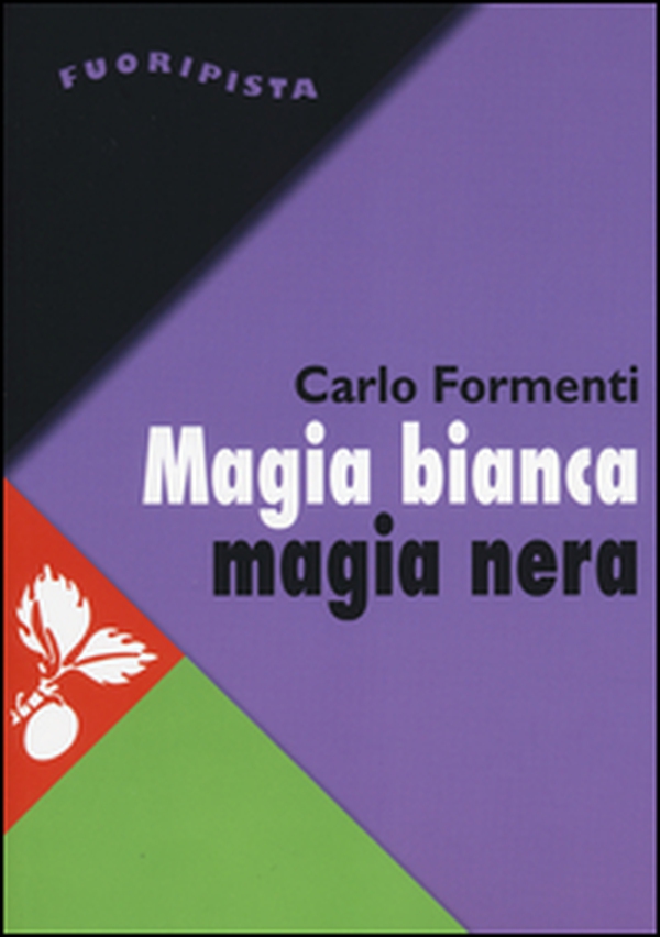 Magia bianca magia nera. Ecuador: la guerra fra culture come guerra di classe - Librerie.coop Magia bianca magia nera. Ecuador: la guerra fra culture come guerra di classe - Librerie.coop