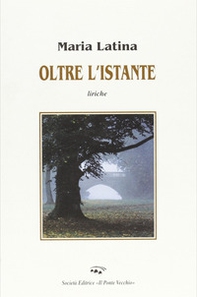 Oltre l'istante - Librerie.coop Oltre l'istante - Librerie.coop