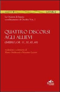 Quattro discorsi agli allievi (Imerio, Or. 11, 30, 65, 69) - Librerie.coop