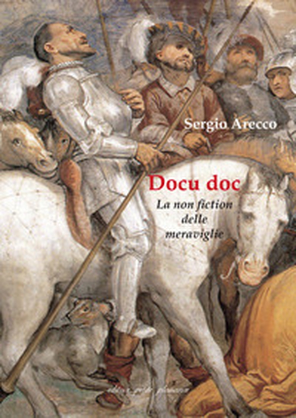 Docu doc. La non fiction delle meraviglie - Librerie.coop Docu doc. La non fiction delle meraviglie - Librerie.coop