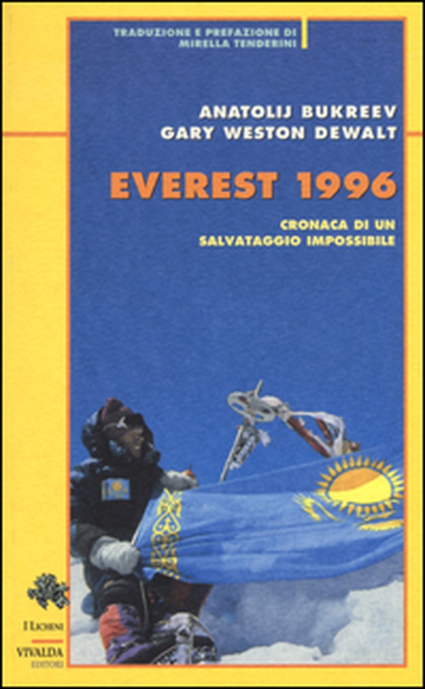 Everest 1996. Cronaca di un salvataggio impossibile - Librerie.coop Everest 1996. Cronaca di un salvataggio impossibile - Librerie.coop