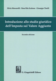Introduzione allo studio giuridico dell'imposta sul valore aggiunto - Librerie.coop