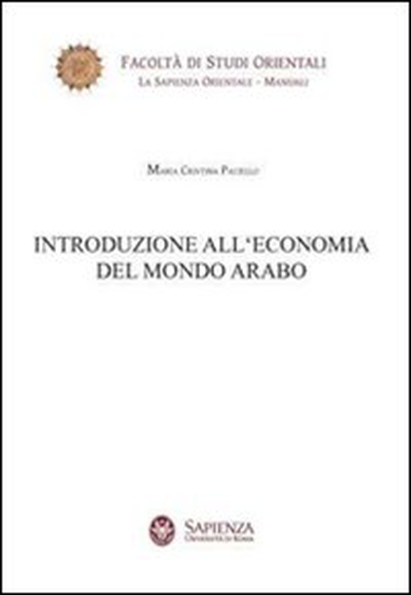Introduzione all'economia del mondo arabo - Librerie.coop Introduzione all'economia del mondo arabo - Librerie.coop