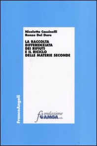 La raccolta differenziata dei rifiuti e il riciclo delle materie seconde - Librerie.coop