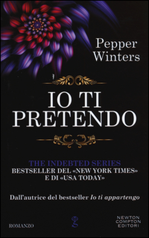 Io ti pretendo. The indebted series - Librerie.coop Io ti pretendo. The indebted series - Librerie.coop