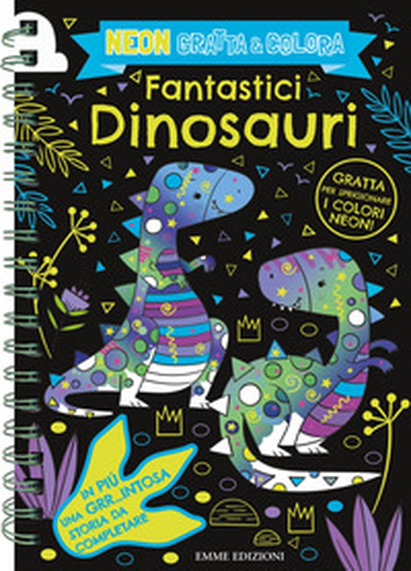 Fantastici dinosauri. Neon gratta e colora - Librerie.coop Fantastici dinosauri. Neon gratta e colora - Librerie.coop