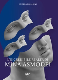 L'incredibile realtà di Mina Asmodei - Librerie.coop
