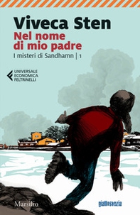 Nel nome di mio padre. I misteri di Sandhamn - Vol. 1 - Librerie.coop