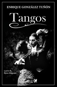 Tangos - Librerie.coop Tangos - Librerie.coop
