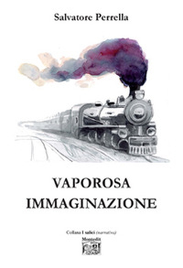 Vaporosa immaginazione - Librerie.coop Vaporosa immaginazione - Librerie.coop