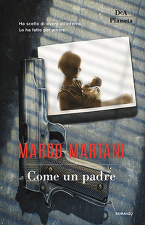Come un padre - Librerie.coop Come un padre - Librerie.coop