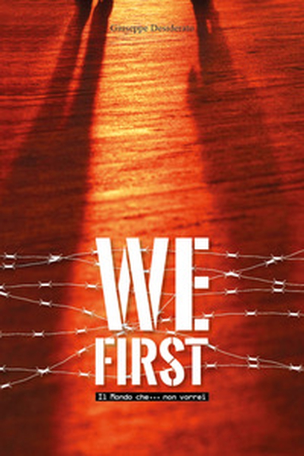 We first. Il mondo che... non vorrei - Librerie.coop We first. Il mondo che... non vorrei - Librerie.coop