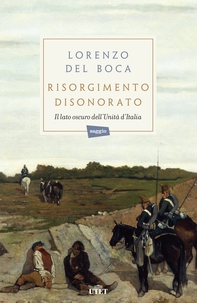 Risorgimento disonorato - Librerie.coop Risorgimento disonorato - Librerie.coop