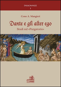 Dante e gli alter ego. Studi sul «Purgatorio» - Librerie.coop