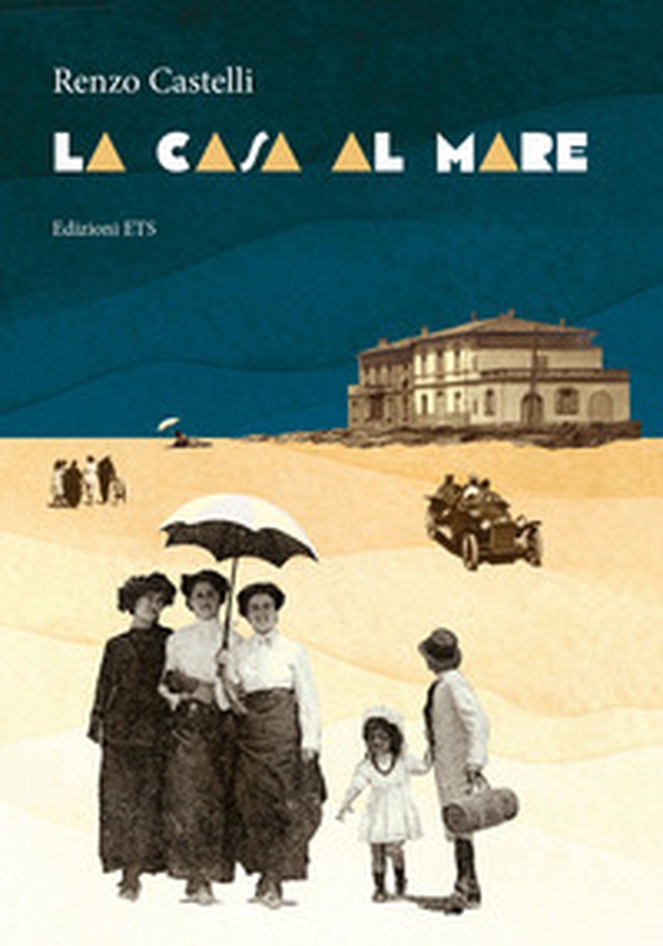 La casa al mare - Librerie.coop La casa al mare - Librerie.coop