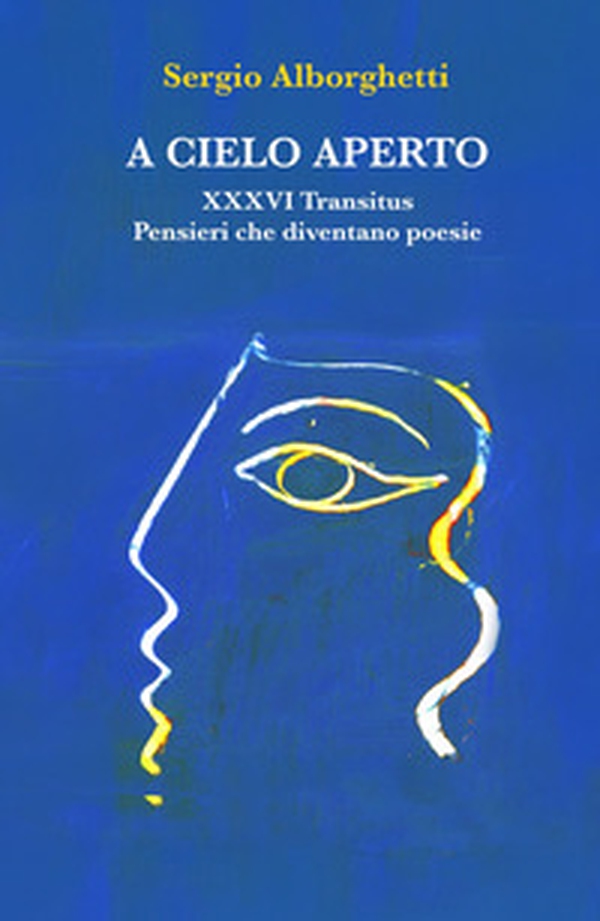 A cielo aperto. Pensieri come poesie - Librerie.coop