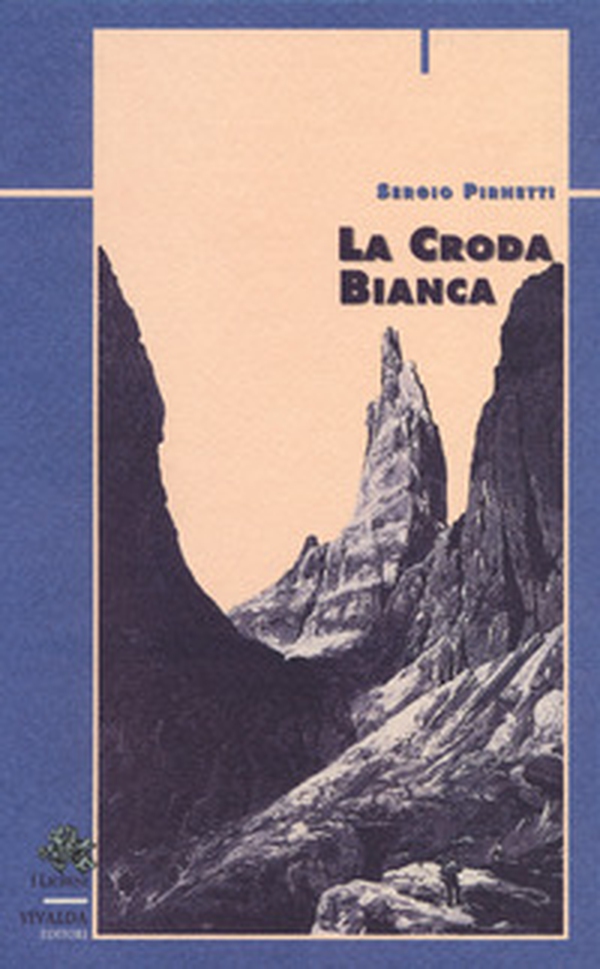 La croda bianca - Librerie.coop La croda bianca - Librerie.coop