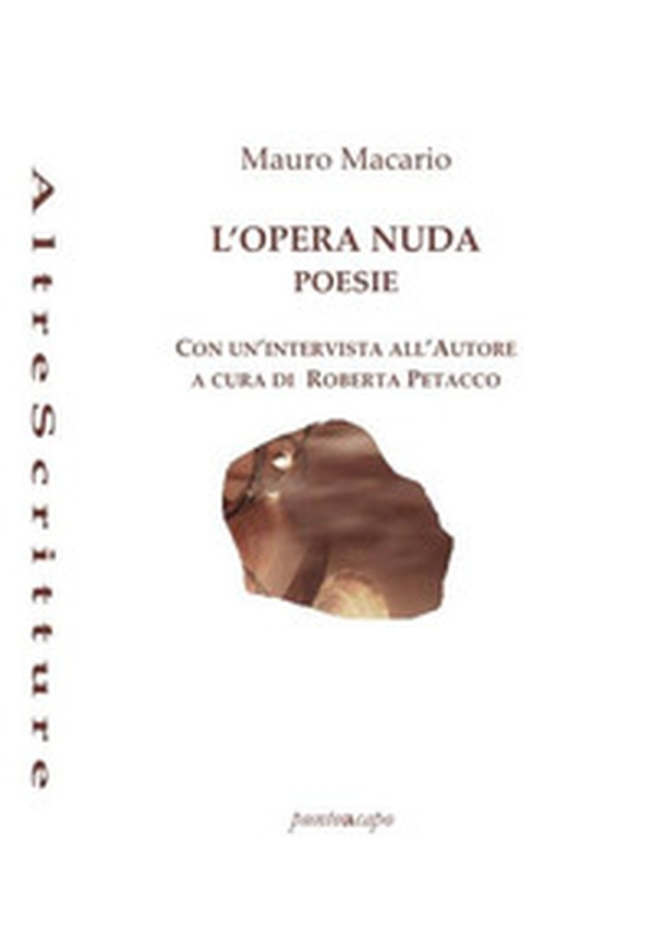 L'opera nuda. Poesie - Librerie.coop L'opera nuda. Poesie - Librerie.coop
