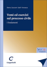 Temi ed esercizi sul processo civile. I fondamenti - Librerie.coop