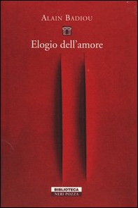Elogio dell'amore. Intervista con Nicolas Truong - Librerie.coop Elogio dell'amore. Intervista con Nicolas Truong - Librerie.coop