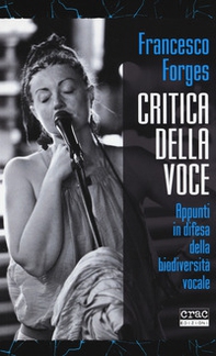 Critica della voce. Appunti in difesa della biodiversità - Librerie.coop