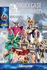 I cavalieri dello zodiaco. Le dodici case dello zodiaco. Libro game - Vol. 1 - Librerie.coop I cavalieri dello zodiaco. Le dodici case dello zodiaco. Libro game - Vol. 1 - Librerie.coop