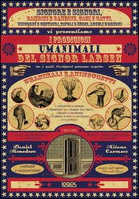 I prodigiosi umanimali del Signor Larsen - Librerie.coop I prodigiosi umanimali del Signor Larsen - Librerie.coop