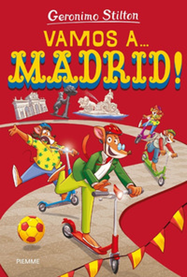 Vamos a... Madrid! - Librerie.coop Vamos a... Madrid! - Librerie.coop