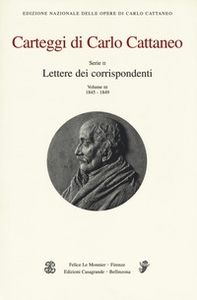 Carteggi di Carlo Cattaneo - Vol. 3 - Librerie.coop