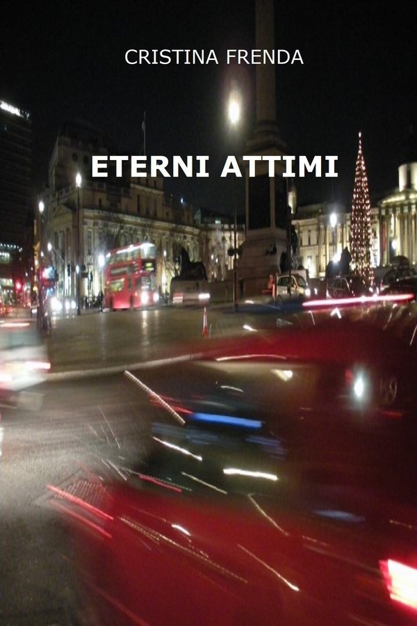 ETERNI ATTIMI - Librerie.coop ETERNI ATTIMI - Librerie.coop