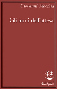 Gli anni dell'attesa - Librerie.coop