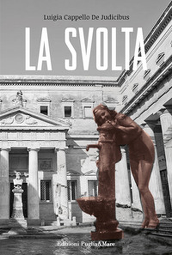 La svolta. Lecce 1940-1943 - Librerie.coop La svolta. Lecce 1940-1943 - Librerie.coop