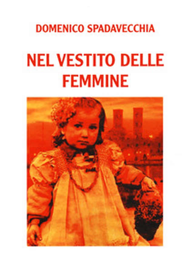 Nel vestito delle femmine - Librerie.coop Nel vestito delle femmine - Librerie.coop