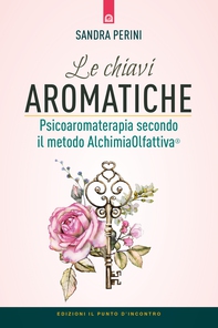 Le chiavi aromatiche - Librerie.coop Le chiavi aromatiche - Librerie.coop