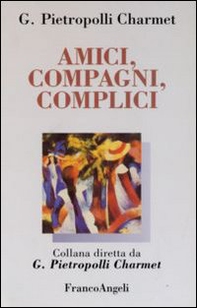 Amici, compagni, complici - Librerie.coop