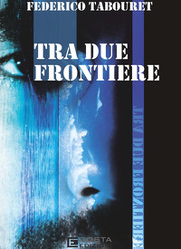 Tra due frontiere - Librerie.coop Tra due frontiere - Librerie.coop